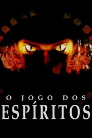 O Jogo dos Espíritos (2002) Online