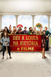 Deu a Louca na História: O Filme (2019) Online