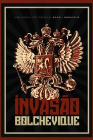 Invasão Bolchevique (2022) Online