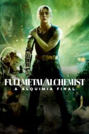 Fullmetal Alchemist: A Alquimia Final (2022) Online