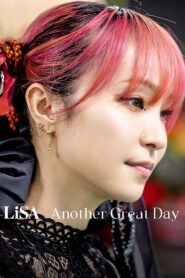 LiSA Another Great Day (2022) Online