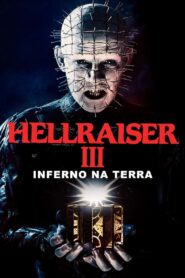 Hellraiser III: Inferno na Terra (1992) Online
