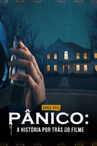 Pânico: A História por Trás do Filme (2022) Online