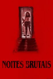 Noites Brutais (2022) Online