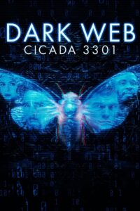 Dark Web: Cicada 3301 (2021) Online