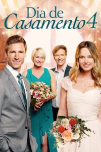 Dia de Casamento 4 (2018) Online