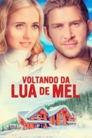 Voltando da Lua de Mel (2020) Online