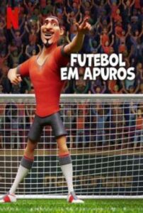 Futebol em Apuros (2022) Online