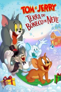 Tom & Jerry: Terra do Boneco de Neve (2022) Online