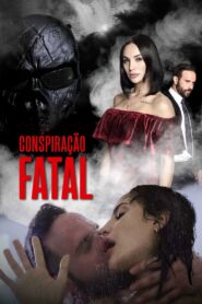 Conspiração Fatal (2022) Online