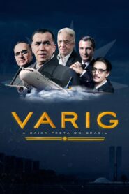 Varig: A Caixa-Preta do Brasil (2022) Online