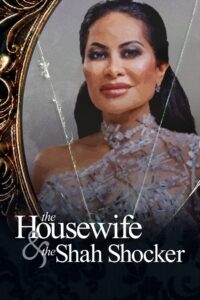 The Housewife & the Shah Shocker (2021) Online