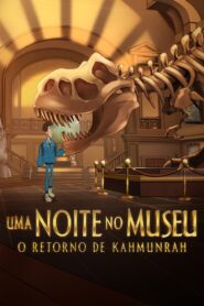 Uma Noite no Museu: O Retorno de Kahmunrah (2022) Online