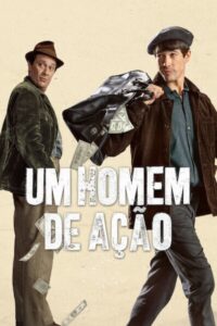 Um Homem de Ação (2022) Online