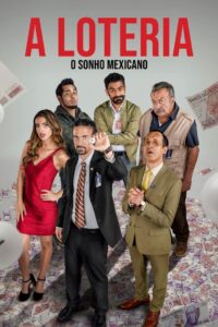 A Loteria: O Sonho Mexicano (2022) Online