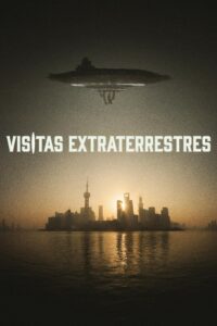 Visitas Extraterrestres (2022) Online