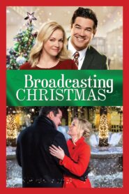 Broadcasting Christmas (2016) Online