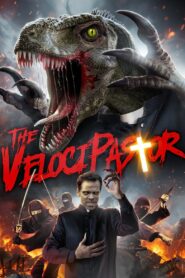 The VelociPastor (2018) Online