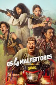 Os 4 Malfeitores (2022) Online