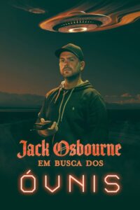 Jack Osbourne: Em Busca dos Óvnis (2022) Online