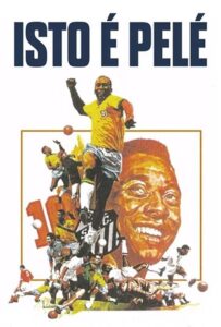 Isto é Pelé (1974) Online