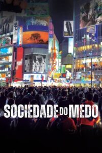 Sociedade do Medo (2022) Online