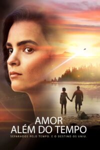 Amor Além do Tempo (2022) Online