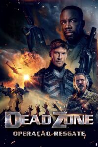 Dead Zone: Operação Resgate (2022) Online
