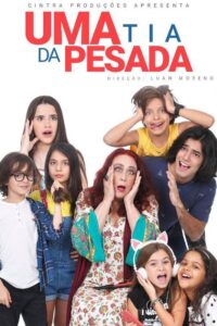 Uma Tia da Pesada (2019) Online