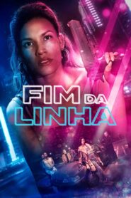 Fim da Linha (2021) Online