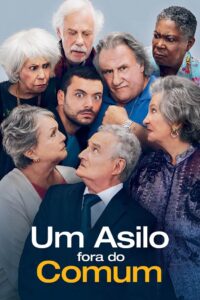 Um Asilo Fora do Comum (2022) Online