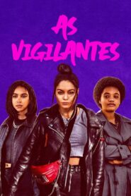 As Vigilantes (2022) Online