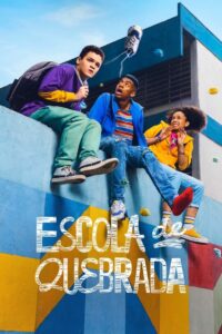 Escola de Quebrada (2023) Online