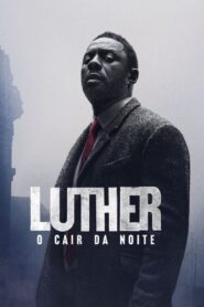 Luther: O Cair da Noite (2023) Online