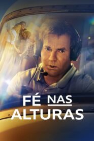 Fé nas Alturas (2023) Online