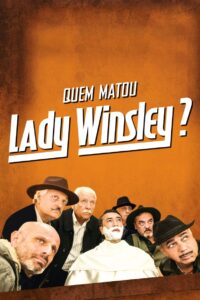 Quem Matou Lady Winsley ? (2019) Online