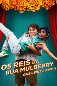 Os Reis da Rua Mulberry: Que Reine o Amor (2023) Online