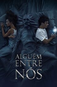 Alguém Entre Nós (2021) Online