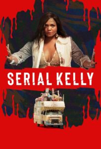 Serial Kelly (2022) Online