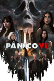 Pânico VI (2023) Online