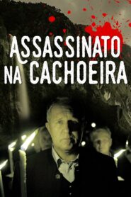 Assassinato na cachoeira (2016) Online