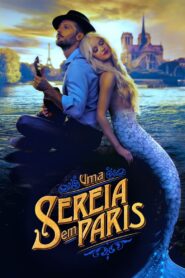 Uma Sereia em Paris (2020) Online