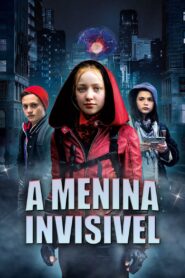 A Menina Invisível (2019) Online