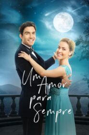 Um Amor para Sempre (2018) Online