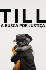 Till: A Busca por Justiça (2022) Online