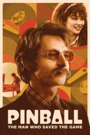 Pinball: The Man Who Saved the Game (2023) Online