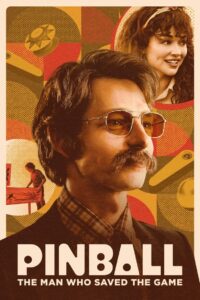 Pinball: The Man Who Saved the Game (2023) Online