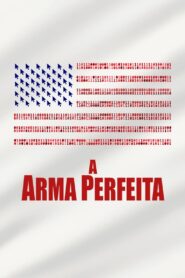 A Arma Perfeita (2020) Online