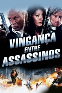 Vingança Entre Assassinos (2009) Online