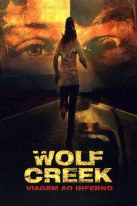 Wolf Creek – Viagem ao Inferno (2005) Online